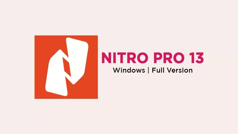 Nitro Pro 13 Crack With Portable Unduhan Terbaru 2024